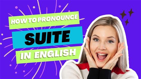 suite pronunciation|how do you say suite.